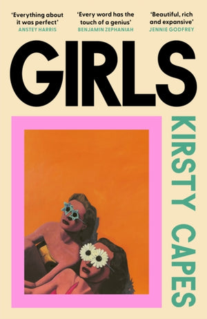 Girls, The stunning new novel from the Women’s Prize longlisted author of CARELESS