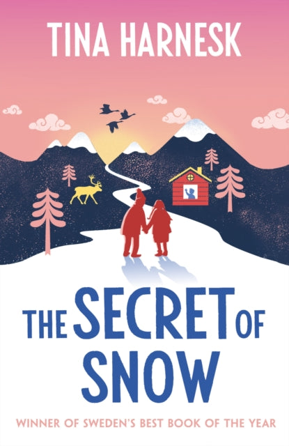 The Secret of Snow