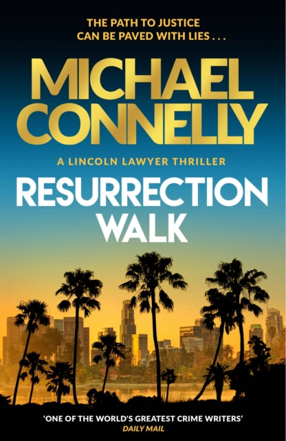 Book cover of: Resurrection Walk. By: Michael Connelly