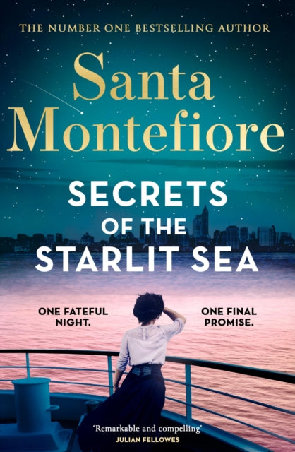 Secrets of the Starlit Sea, The spellbinding and stunningly romantic new novel from the number one bestselling author! 9781398720053 Santa Montefiore