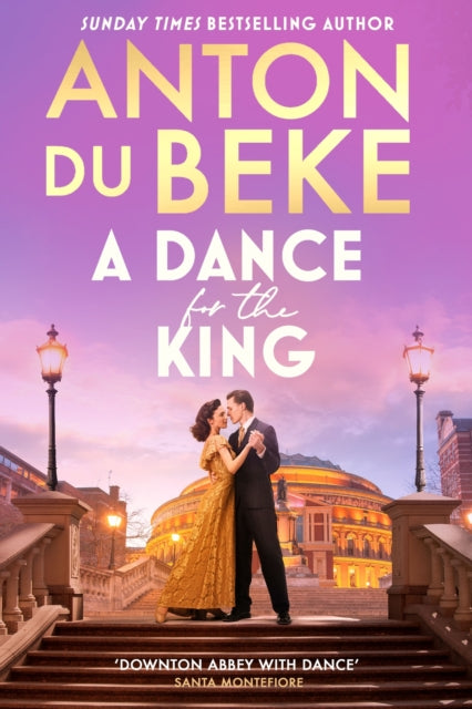 Book cover of: Dance for the King. By: Anton Du Beke