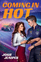 Coming in Hot, Frontunners Book 2 9781398724624 Josie Juniper