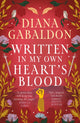 Written in My Own Heart's Blood, The gripping and unputdownable historical adventure from the bestselling Outlander series 9781398725751 Diana Gabaldon