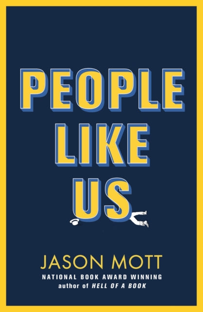 People Like Us 9781398727601 Jason Mott