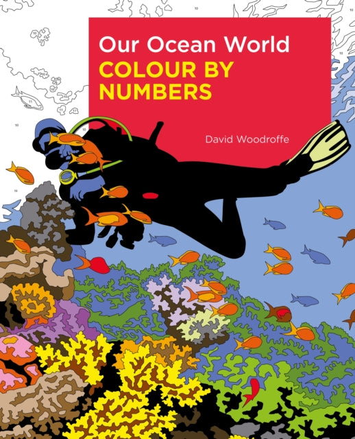 Book cover of: Our Ocean World Colour by Numbers
