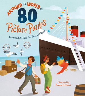 Around the World in 80 Picture Puzzles, Exciting Activities, Fun Facts, and More!