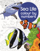 Book cover of: Sea Life Colour by Numbers
