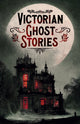 Book cover of: Victorian Ghost Stories. By: Joseph Sheridan Le Fanu
