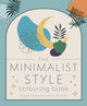Book cover of: Minimalist Style Colouring Book