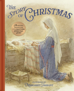 The Story of Christmas, A Beautiful Reproduction of the Traditional Christmas Story