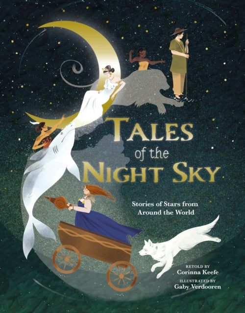 Book cover of: Tales of the Night Sky. By: Corinna Keefe