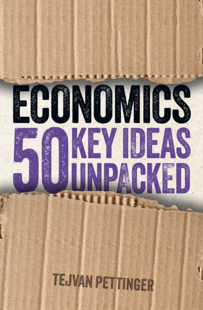 Book cover of: Economics: 50 Key Ideas Unpacked. By: Tejvan Pettinger