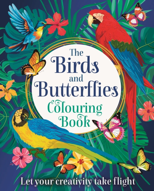 Book cover of: Birds and Butterflies Colouring Book