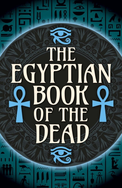 Book cover of: Egyptian Book of the Dead. By: E. A. Wallis Budge