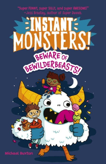 Book cover of: Instant Monsters! Beware of Bewilderbeasts