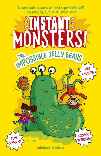 Book cover of: Instant Monsters! The Impossible Jelly Beans