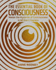 Book cover of: Essential Book of Consciousness