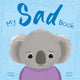 Book cover of: My Sad Book