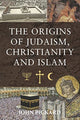 Book cover of: Origins of Judaism, Christianity and Islam. By: John Pickard