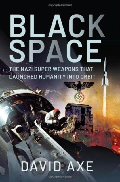 Book cover of: Black Space. By: David Axe