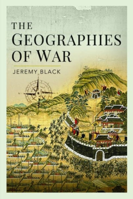 Book cover of: Geographies of War. By: Jeremy Black