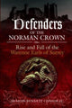 Book cover of: Defenders of the Norman Crown. By: Sharon Bennett Connolly