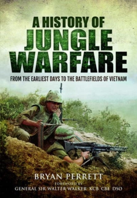 Book cover of: History of Jungle Warfare. By: Bryan Perrett