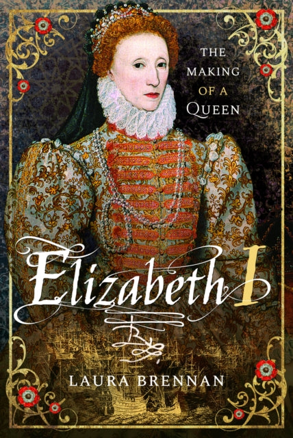 Book cover of: Elizabeth I. By: Laura Brennan