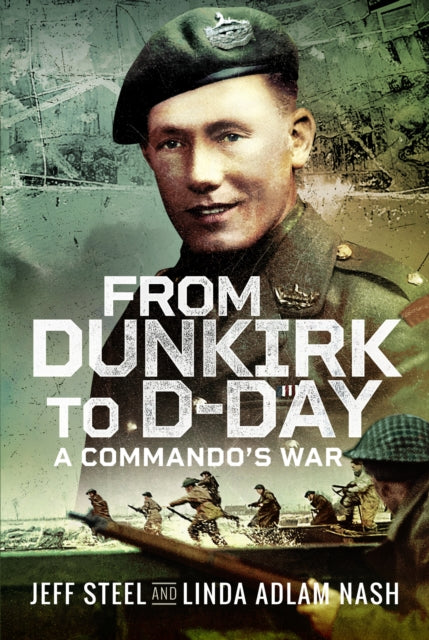 Book cover of: From Dunkirk to D-Day. By: Jeff Steel