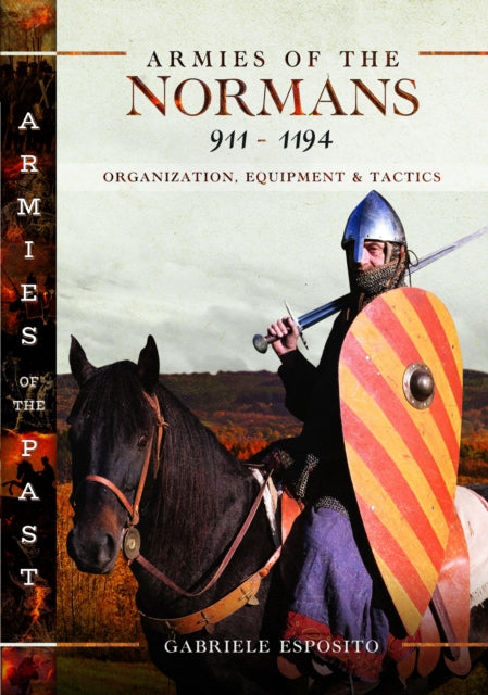 Book cover of: Armies of the Normans 911–1194. By: Gabriele Esposito