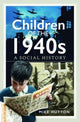 Book cover of: Children of the 1940s. By: Mike Hutton