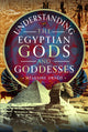 Book cover of: Understanding the Egyptian Gods and Goddesses. By: Mélusine Draco