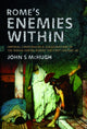 Book cover of: Rome's Enemies Within. By: John S. McHugh