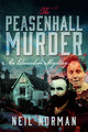 Book cover of: Peasenhall Murder. By: Neil Norman