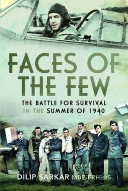 Book cover of: Faces of the Few. By: Dilip Sarkar