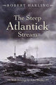 Book cover of: Steep Atlantick Stream. By: Robert Harling