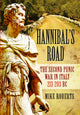 Hannibal's Road, The Second Punic War in Italy 213-203 BC 9781399078139 Mike Roberts