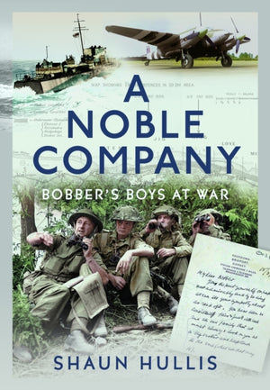 Noble Company, Bobber's Boys at War