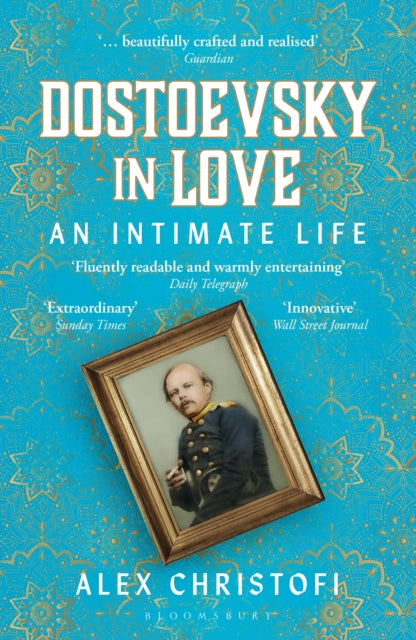 Book cover of: Dostoevsky in Love. By: Alex Christofi