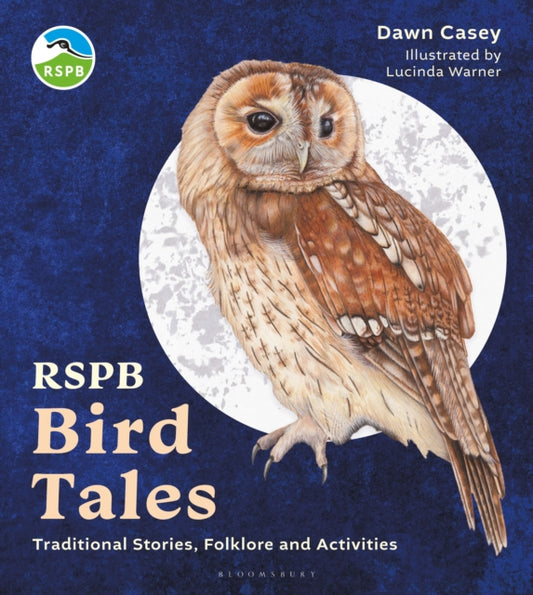 Book cover of: RSPB Bird Tales. By: Dawn Casey