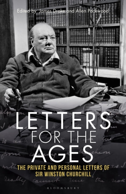 Book cover of: Letters for the Ages Winston Churchill. By: Sir Winston S. Churchill