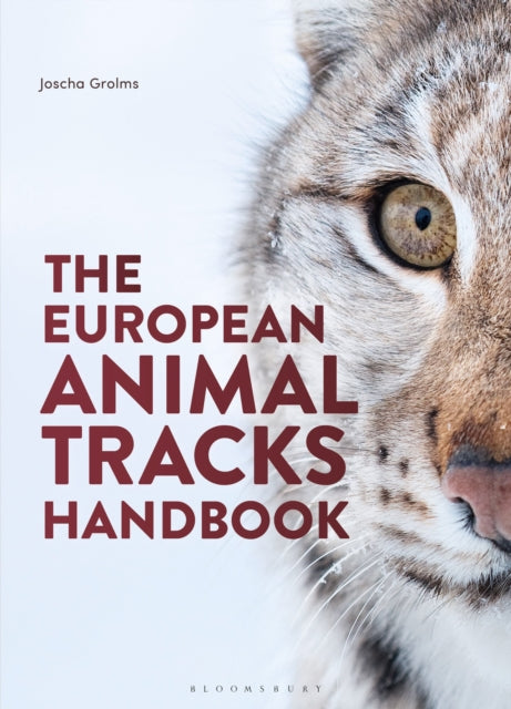 Book cover of: The European Animal Tracks Handbook