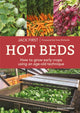 Book cover of: Hot Beds: How to grow early crops using an age-old technique