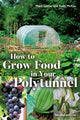 Book cover of: How to Grow Food in Your Polytunnel