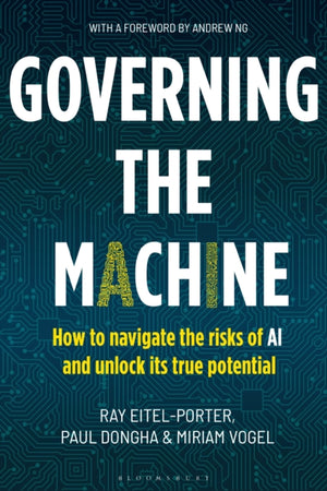 Governing the Machine, How to navigate the risks of AI and unlock its true potential