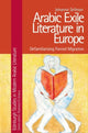 Book cover of: Arabic Exile Literature in Europe