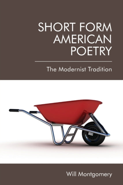 Book cover of: Short Form American Poetry. By: Will Montgomery