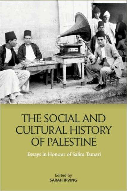 Book cover of: Social and Cultural History of Palestine. By: Sarah Irving