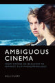 Book cover of: Ambiguous Cinema. By: Kelli Fuery