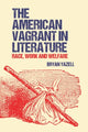 Book cover of: American Vagrant in Literature